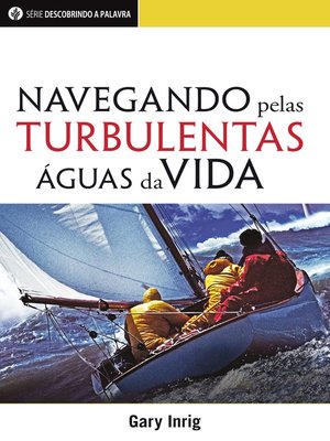 cover image of Navegando Pelas Turbulentas Águas Da Vida